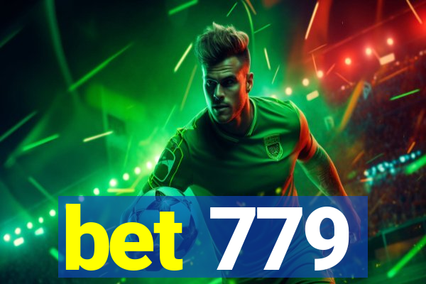 bet 779
